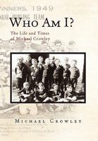 Who Am I? 1453514317 Book Cover