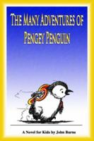 The Further Adventures of Pengey Penguin 0977422712 Book Cover