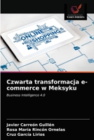 Czwarta transformacja e-commerce w Meksyku 6203344648 Book Cover