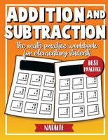 Addition and Subtraction: Math Daily Practice Workbook in Addition and Subtraction 1727437195 Book Cover