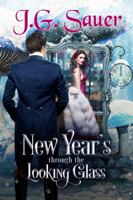 New Year's Through the Looking Glass 1648394485 Book Cover
