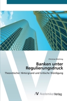 Banken unter Regulierungsdruck 3639403894 Book Cover