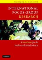 International Focus Group Research: A Handbook for the Health and Social Sciences 0521607809 Book Cover