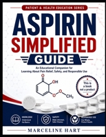 ASPIRIN SIMPLIFIED GUIDE B0H8TQVGHN Book Cover