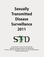 Sexually Transmitted Disease Surveillance 2011 1494963450 Book Cover