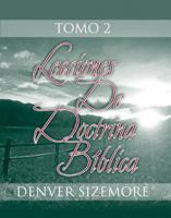 Lecciones de Doctrina Biblica - Tomo 2 1930992033 Book Cover