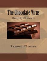 The Chocolate Virus 1533563187 Book Cover