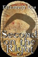 Second on the Right 1492340480 Book Cover