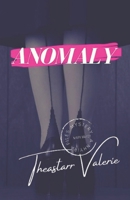 Anomaly B0BZC5751X Book Cover
