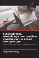 Automatyczna wizualizacja multimediów dzwiekowych w czasie rzeczywistym (Polish Edition) 6209904564 Book Cover