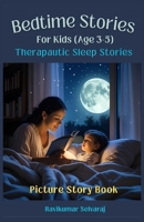 Bedtime Stories for Kids Age 3–5: Therapeutic Sleep Stories: 40+ Relaxing Tales to Ease Anxiety, Calm Night Terrors and Help Little ones Drift off Peacefully B0FFYQQRB2 Book Cover