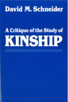 A Critique of the Study of Kinship 0472080512 Book Cover