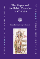 The Popes and the Baltic Crusades 1147-1254 9004155023 Book Cover