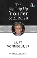 The Big Trip Up Yonder & 2 B R 0 2 B 9362056178 Book Cover