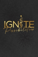 Ignite Possibilities 179234175X Book Cover