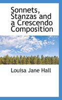 Sonnets, Stanzas, and a Crescendo Composition 1163757535 Book Cover