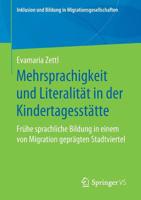 Mehrsprachigkeit und Literalit?t in der Kindertagesst?tte : Fr?he Sprachliche Bildung in Einem Von Migration Gepr?gten Stadtviertel 3658270306 Book Cover