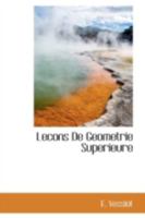 Lecons De Geometrie Superieure 1021414719 Book Cover