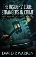 The Insiders' Club: Strangers In Crime 4824185416 Book Cover