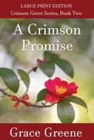 A Crimson Promise (Crimson Grove) 196916218X Book Cover