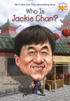 Who Is Jackie Chan? 1524791628 Book Cover