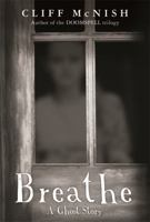 Breathe: A Ghost Story 0822564432 Book Cover
