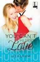 You Can't Hurry Love 1516102185 Book Cover