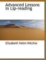 Advanced Lessons in Lip-reading 1017329494 Book Cover