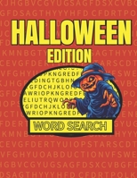 Halloween Edition Word Search: 50 Large Print Word Search Puzzles And Solutions B08HGRZS85 Book Cover