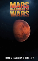 Mars Harbinger of War B0FTW43NZ5 Book Cover