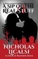 A Sip of the Real Stuff: A Halloween Sweet Romance 1961751267 Book Cover