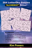 264 LetterOku Puzzles “ALCHEMIST” Edition: Letter Sudoku Brain Health B0923YPFVM Book Cover