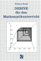 Derive Fur Den Mathematikunterricht 3322915859 Book Cover