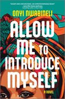 Allow Me to Introduce Myself: A Novel 1525896032 Book Cover