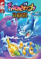 FriendFish El Rescate Parte 1 de 2 (FriendFish the Rescue 1 of 2) B0H8B63R1V Book Cover