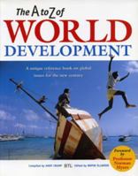 The A to Z of World Development 1896357202 Book Cover