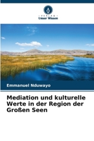 Mediation und kulturelle Werte in der Region der Großen Seen 6205761297 Book Cover