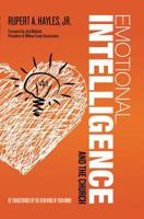 Emotional Intelligence and the Church: Be Transformed by the Renewing of Your Mind (Large Print 16pt) 0882708066 Book Cover