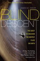 Blind Descent: The Quest to Discover the Deepest Place on Earth 1400067677 Book Cover