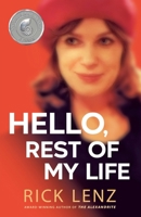 Hello, Rest of My Life 0984844260 Book Cover