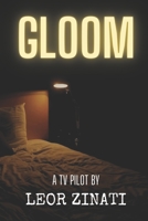 Gloom B098W78M19 Book Cover