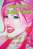 Four Plays Plays by Grace Cavalieri Including Anna Nicole: Blonde Glory: Blonde Glory: Blonde Glory: Blonde Glory: Four Plays by Grace Cavalieri 0938572695 Book Cover