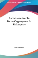 An Introduction To Bacon Cryptograms In Shakespeare 142531192X Book Cover