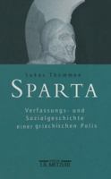 Sparta: Verfassungs- und Sozialgeschichte einer griechischen Polis 3476019640 Book Cover