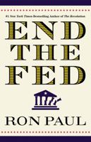 End the Fed 0446549193 Book Cover