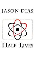 Half-Lives 0692658998 Book Cover