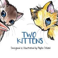 Two Kittens 1548706205 Book Cover