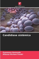 Candidíase sistémica (Portuguese Edition) 6208263646 Book Cover