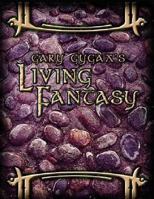 Gary Gygax's Living Fantasy 1931275343 Book Cover