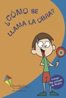 ¿CÓMO SE LLAMA LA OBRA?: Pirulito (Pirulito SERENDIPIDAD | EDITORIAL MARISCAL) 9879332776 Book Cover